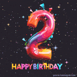 A vibrant age-specific birthday short animation displays the number '2' in shiny balloon-like letters with the words 'Happy Birthday' underneath. The dark background is punctuated with festive stars and balloons.