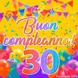 Un GIF animato per un 30° compleanno, Presenta il testo 'Buon Compleanno 30' su uno sfondo giallo vivo con palloncini colorati, festoni e una pioggia di coriandoli.