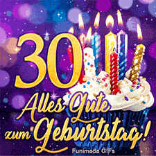 Goldener Text 'Alles Gute zum Geburtstag!' unter einer markanten 30. Ein Cupcake mit Kerzen vervollständigt das Bild vor lila Hintergrund.