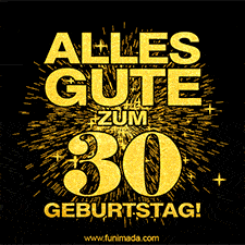 Ein GIF zum30. Geburtstag mit goldener Schrift und Feuerwerk auf schwarzem Hintergrund.