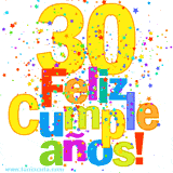 GIF festivo lleno de confeti de colores, el número 30 grande en amarillo y la frase 'Feliz cumpleaños' en letras multicolores y brillantes.