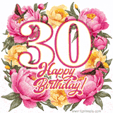 A celebratory GIF image features the animated number '30' and the words 'Happy Birthday!' surrounded by pink and yellow flowers. Two moving butterflies are included in this festive design.