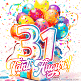 Animazione con palloncini colorati e scintillanti, accompagnata dal numero 31 in caratteri grandi e luminosi, e la scritta 'Tanti Auguri!' in stile vivace.
