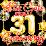 A vibrant greeting card featuring colorful balloons in the background with the large number '31' and the words 'Happy Birthday!' in glowing, bold text