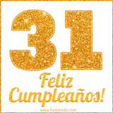 Imagen animada con el número 31 en diseño dorado brillante acompañado de la frase 'Feliz cumpleaños' sobre un fondo blanco simple y elegante.