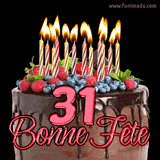 GIF animé pour un 31e anniversaire avec un somptueux gâteau au chocolat décoré de baies fraîches, des bougies allumées et le texte '31 Bonne Fête!' en rouge.