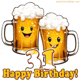 Funny age-specific animated greeting card featuring two beer mugs with smiley faces, a stylized number '31' and the text 'Happy Birthday!'.