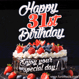 A birthday greeting card image. It features a chocolate cake with berries and the text 'Happy 31st Birthday. Enjoy your special day!'