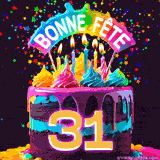 GIF animé pour un 31e anniversaire avec un gâteau au chocolat recouvert de glaçage arc-en-ciel, des bougies allumées, et le texte 'Bonne Fête' sur un fond étoilé et festif.