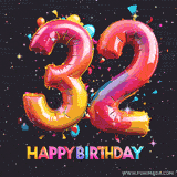 A vibrant age-specific birthday short animation displays the number '32' in shiny balloon-like letters with the words 'Happy Birthday' underneath. The dark background is punctuated with festive stars and balloons.