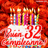 GIF animata per un 32° compleanno, Mostra una torta bianca con candeline colorate accese e coriandoli, di fronte a un muro di rose rosse, Il testo dice 'Buon 32 compleanno!'.