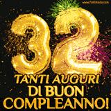 Palloncini dorati a forma del numero 32, accompagnati da scintille e fuochi d'artificio su sfondo nero, con il messaggio 'Tanti auguri di Buon Compleanno!'.
