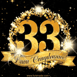 Il numero 33 è circondato da un anello dorato brillante, accompagnato da un nastro elegante con la scritta 'Buon Compleanno!' su uno sfondo scuro.