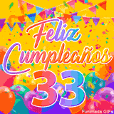Un GIF animado para un 33º cumpleaños, Muestra el texto 'Feliz Cumpleaños 33' sobre un fondo amarillo vibrante con globos de colores, banderines y una lluvia de confeti.