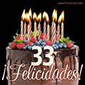 Feliz 33 cumpleaños pastel de chocolate. Imagen (GIF) con pastel y saludo.