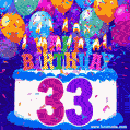 33rd Birthday Cake gif: colorful candles, balloons, confetti and number 33