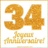 GIF animé joyeux anniversaire pour 34 ans avec un chiffre 34 brillant en or et le texte 'Joyeux Anniversaire!' en écriture élégante sur un fond blanc.