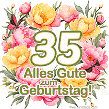 Ein elegantes GIF mit einem Blumenkranz in zarten Tönen, der großen Zahl 35 und den Worten 'Alles Gute zum Geburtstag'.