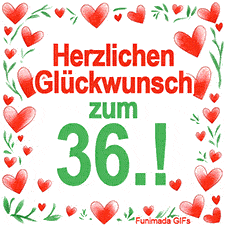 Animierte Grafik mit dem Spruch „Herzlichen Glückwunsch zum 36.!“. Der Text ist von einem funkelnden Rahmen aus roten Herzen und grünen Blättern auf weißem Hintergrund umgeben.