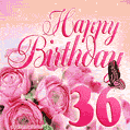 Beautiful Roses & Butterflies - 36 Years Happy Birthday Card for Her