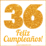 Imagen animada con el número 36 en diseño dorado brillante acompañado de la frase 'Feliz cumpleaños' sobre un fondo blanco simple y elegante.