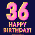 Happy 36th Birthday Cool 3D Text Animation GIF