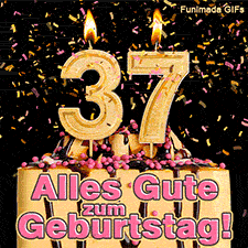 Schokoladentorte mit rosa Streuseln und einer brennenden goldenen 37 als Kerze. Buntes Konfetti fällt herab. Text im Bild: Alles Gute zum Geburtstag! Glanz.