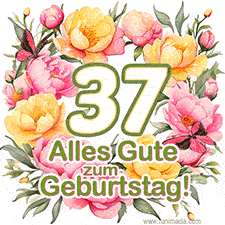 Ein elegantes GIF mit einem Blumenkranz in zarten Tönen, der großen Zahl 37 und den Worten 'Alles Gute zum Geburtstag'.