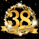 Il numero 38 è circondato da un anello dorato brillante, accompagnato da un nastro elegante con la scritta 'Buon Compleanno!' su uno sfondo scuro.