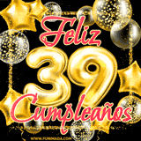 Animación de un GIF con el número 39 en dorado, rodeado de estrellas, burbujas brillantes y la frase 'Feliz cumpleaños' en letras modernas y festivas.