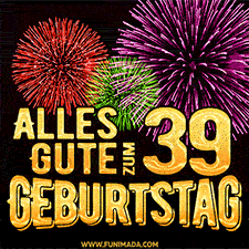 Ein dynamisches animiertes GIF mit buntem Feuerwerk und goldenen Zahlen, die den 39 Geburtstag hervorheben.