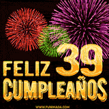 GIF animado con el número 39 en dorado, rodeado de fuegos artificiales rojos, verdes y morados, con el mensaje 'Feliz cumpleaños' en letras doradas.