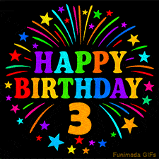 Colorful 'Happy Birthday 3' GIF with vibrant fireworks, stars, and rainbow-colored letters