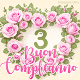 GIF per il 3° compleanno con un cuore di rose rosa e scritta elegante