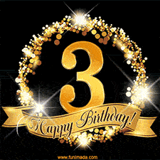 A golden 3rd birthday GIF features a decorative circle and ribbon. The design sparkles with light and gold accents against a black background.