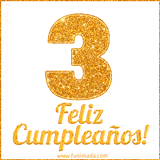 Imagen animada con el número 3 en diseño dorado brillante acompañado de la frase 'Feliz cumpleaños' sobre un fondo blanco simple y elegante.