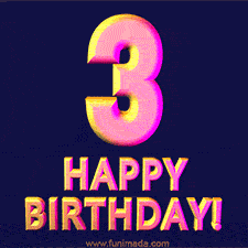 A celebratory Happy Birthday text appear GIF of the number '3' above the text 'Happy Birthday!'. The 3D letters have a bold, pink and yellow color gradient on a dark blue background.