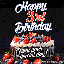 A birthday greeting card image. It features a chocolate cake with berries and the text 'Happy 3rd Birthday. Enjoy your special day!'