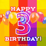 A colorful animated image for a 3rd birthday, featuring moving up and down balloons, and the text 'Happy 3 Birthday'. The image has an animated striped background of warm-toned colors.