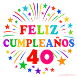 Imagen animada para felicitar los 40 años con letras de colores y diseño festivo.