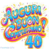 GIF animata con la scritta 'Auguri di Buon Compleanno 40' in colori vivaci e stile artistico festoso.