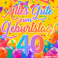 Eine festliche Animation zum 40. Geburtstag, Die Worte 'Alles Gute zum Geburtstag' und die Zahl '40' sind in einer bunten Schriftart gehalten, umgeben von Partyballons und Konfetti.