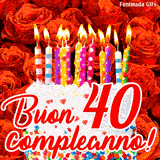 GIF animata per un 40° compleanno, Mostra una torta bianca con candeline colorate accese e coriandoli, di fronte a un muro di rose rosse, Il testo dice 'Buon 40 compleanno!'.