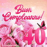 Quarantesimo compleanno in GIF animata: rose rosa maestose, numero quaranta e farfalla rosa su sfondo luminoso e pieno di glitter.