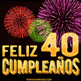 GIF animado con el número 40 en dorado, rodeado de fuegos artificiales rojos, verdes y morados, con el mensaje 'Feliz cumpleaños' en letras doradas.