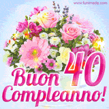Bouquet animato con rose rosa, margherite e altri fiori colorati, con il numero 40 e la scritta 'Buon Compleanno!' in stile elegante e luminoso.