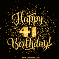 Gold Confetti Animation (loop, gif) - Happy 41st Birthday Lettering Card