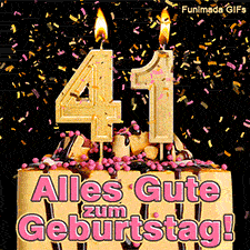 Festliche Torte mit rosa Dekoration und einer brennenden goldenen 41 als Zahlenkerze. Glanzvolles Konfetti rieselt herab. Text: Alles Gute zum Geburtstag!