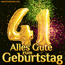 Große goldene Zahlen 41 auf schwarzem Hintergrund, die Worte 'Alles Gute zum Geburtstag' in goldener Schrift und ein spektakuläres Feuerwerk.