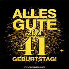 Ein GIF zum41. Geburtstag mit goldener Schrift und Feuerwerk auf schwarzem Hintergrund.